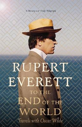 The End of the World by Rupert Everett