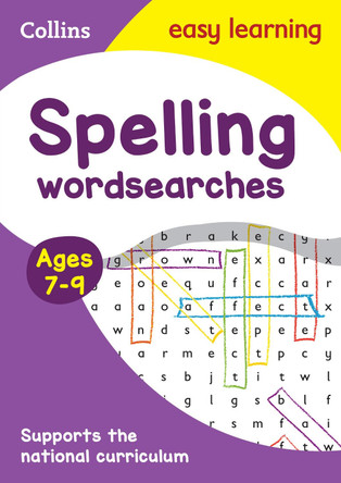 Spelling Word Searches Ages 7-9 (Collins Easy Learning KS2) by Collins Easy Learning