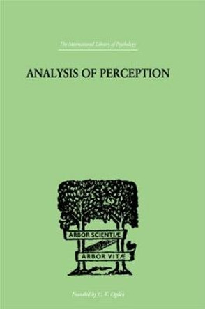 Analysis Of Perception by J. R. Smythies