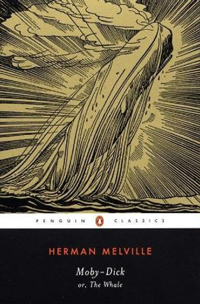 Moby-Dick: or, The Whale by Herman Melville