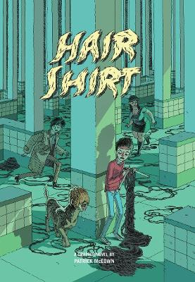 Hairshirt by Patrick McEown