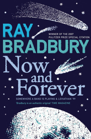 Now and Forever by Ray Bradbury