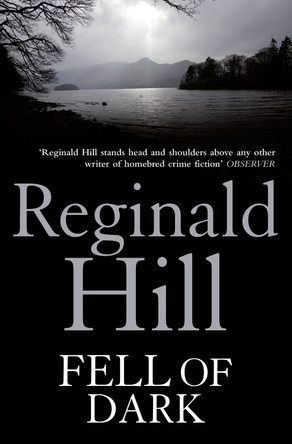 Fell of Dark by Reginald Hill
