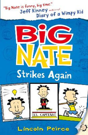 Big Nate Strikes Again (Big Nate, Book 2) by Lincoln Peirce