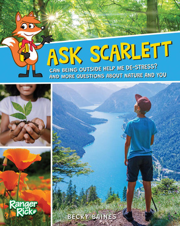 Ask Scarlett: How to De-Stress with Nature Rebecca Baines 9781433845246