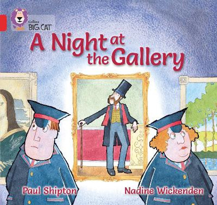 A Night at the Gallery: Band 02A/Red A (Collins Big Cat) by Paul Shipton