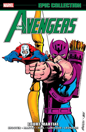 AVENGERS EPIC COLLECTION: COURT MARTIAL Jim Shooter 9781302960506