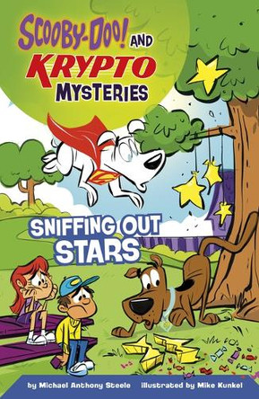 Sniffing Out Stars by Michael Anthony Steele 9780756584757