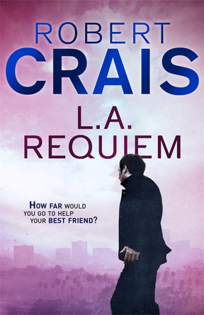L. A. Requiem by Robert Crais 9781409135609 [USED COPY]