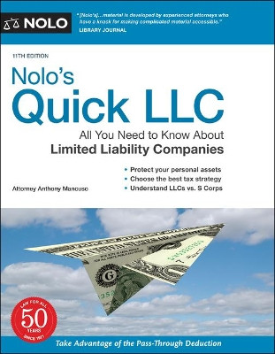 Nolo's Quick LLC: All You Need to Know about Limited Liability Companies by Anthony Mancuso 9781413328288 [USED COPY]