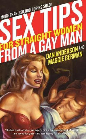 Sex Tips for Straight Women from a Gay Man by Dan Anderson