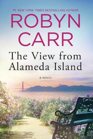 The View from Alameda Island by Robyn Carr