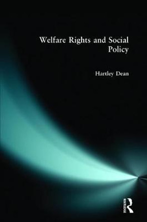 Welfare Rights and Social Policy by Hartley Dean