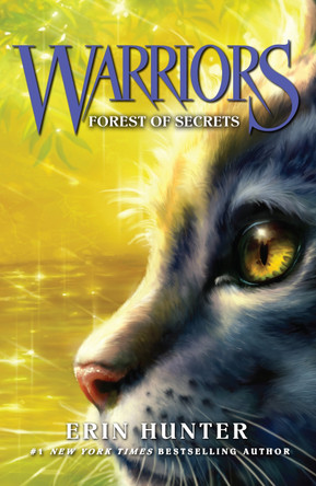 Forest of Secrets (Warrior Cats, Book 3) by Erin Hunter