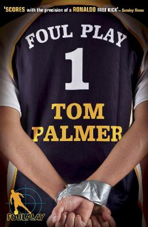 Foul Play by Tom Palmer