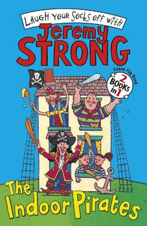 The Indoor Pirates/The Indoor Pirates on Treasure Island by Jeremy Strong