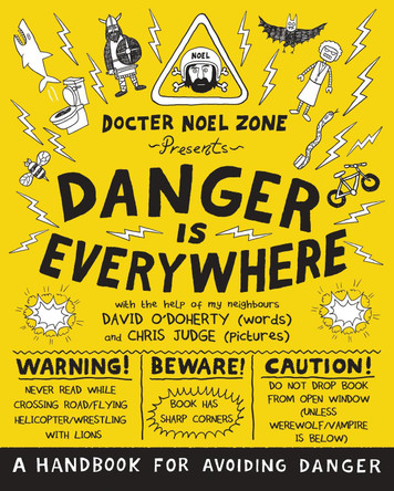 Danger Is Everywhere: A Handbook for Avoiding Danger by David O'Doherty