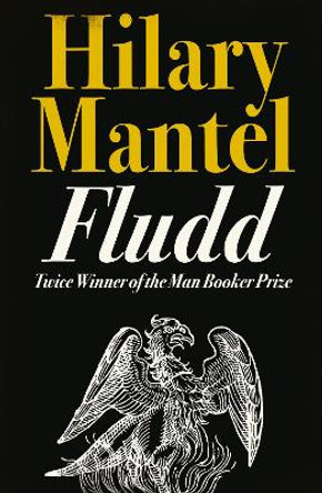 Fludd by Hilary Mantel