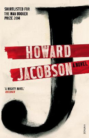 J: A Novel by Howard Jacobson