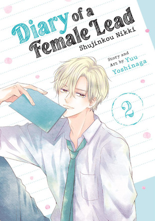 Diary of a Female Lead: Shujinkou Nikki Vol. 2 Yuu Yoshinaga 9798891602274
