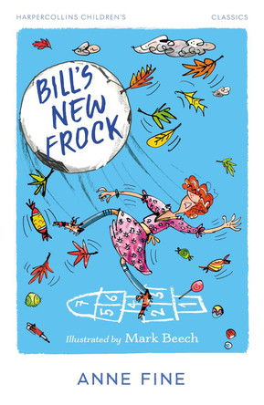 Bill's New Frock (HarperCollins Children’s Classics) Anne Fine 9780008726713
