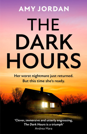 The Dark Hours Amy Jordan 9780008656942