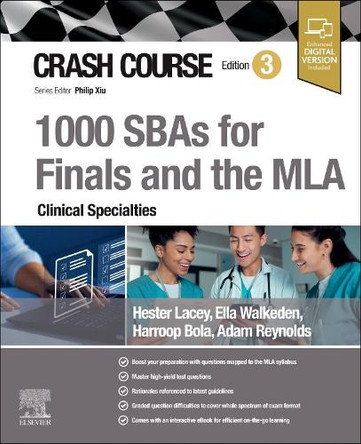 Crash Course 1000 SBAs for Finals and the MLA - Clinical Specialties Hester Lacey 9780443283246