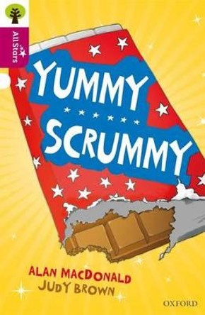 Oxford Reading Tree All Stars: Oxford Level 10 Yummy Scrummy: Level 10 by Alan Macdonald