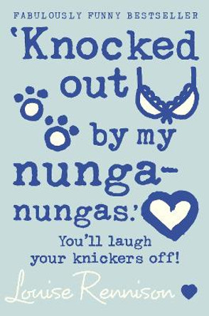 `Knocked out by my nunga-nungas.' (Confessions of Georgia Nicolson, Book 3) by Louise Rennison