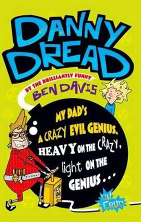 Danny Dread by Ben Davis