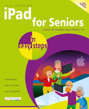 iPad for Seniors in easy steps by Nick Vandome 9781840789096 [USED COPY]