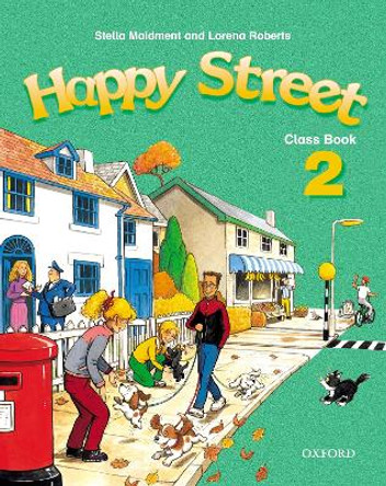 Happy Street: 2: Class Book by Stella Maidment