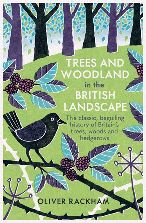 Trees and Woodland in the British Landscape by Oliver Rackham 9781474614047 [USED COPY]