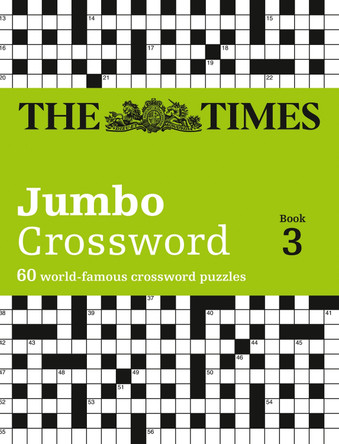 The Times 2 Jumbo Crossword Book 3: 60 large general-knowledge crossword puzzles by The Times Mind Games