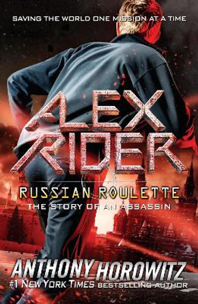 Russian Roulette: The Story of an Assassin by Anthony Horowitz