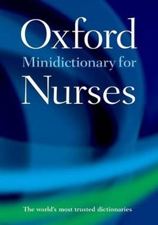 Minidictionary for Nurses by Elizabeth A. Martin