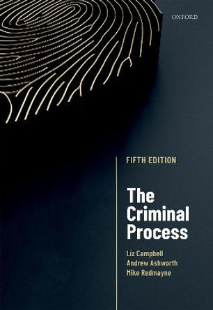 The Criminal Process by Dr. Liz Campbell
