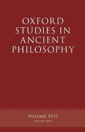 Oxford Studies in Ancient Philosophy, Volume 57 by Victor Caston