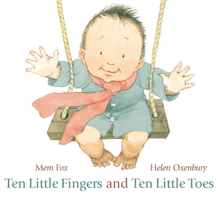 Ten Little Fingers and Ten Little Toes by Mem Fox 9781406331264 [USED COPY]