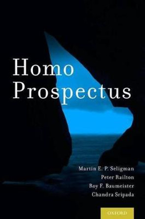 Homo Prospectus by Martin E. P. Seligman