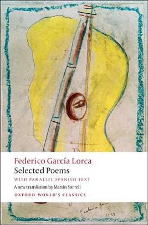 Selected Poems: with parallel Spanish text by Federico Garcia Lorca