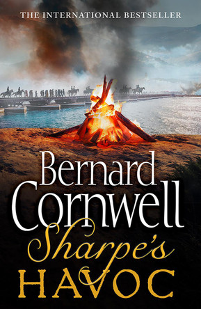 Sharpe's Havoc: The Northern Portugal Campaign, Spring 1809 (The Sharpe Series, Book 7) by Bernard Cornwell