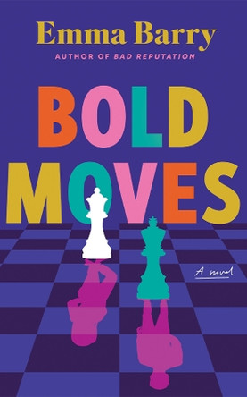 Bold Moves Emma Barry 9781662520853