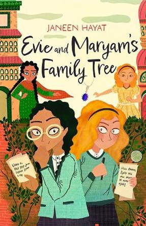 Evie and Maryam's Family Tree Janeen Hayat 9781916558410
