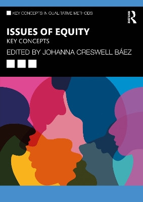 Issues of Equity: Key Concepts Johanna Creswell Báez 9781032908526