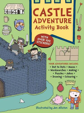 Castle Adventure Activity Book by ,Jen Alliston 9781787080201 [USED COPY]