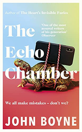 The Echo Chamber by John Boyne 9780857526212 [USED COPY]