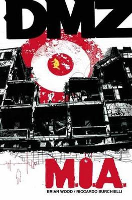 Dmz Vol. 9 by Brian Wood 9781401229962 [USED COPY]