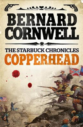 Copperhead (The Starbuck Chronicles, Book 2) by Bernard Cornwell