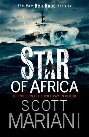 Star of Africa (Ben Hope, Book 13) by Scott Mariani Star of Africa (Ben Hope, Book 13) by Scott Mariani